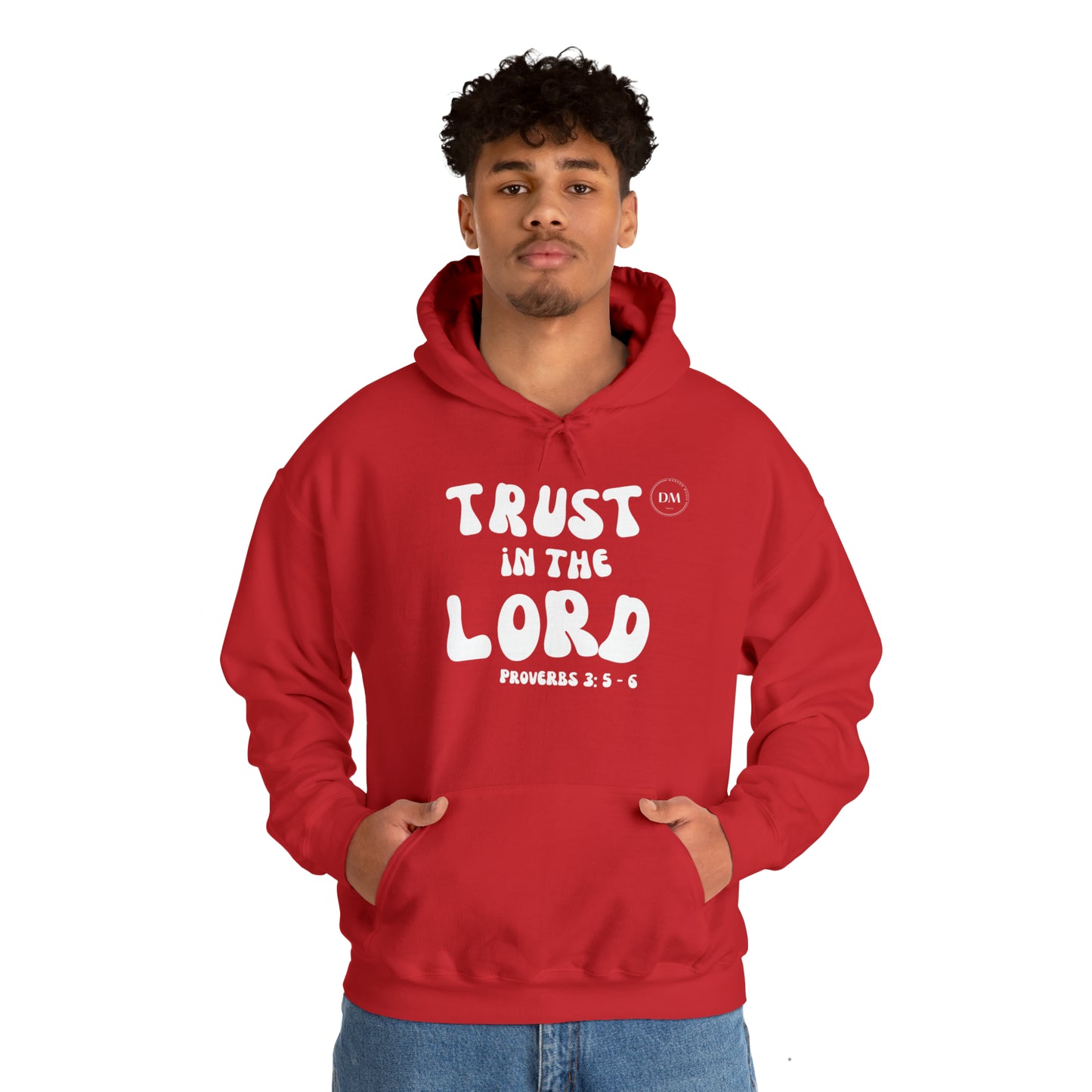 DM - Trust In The Lord Unisex Hooded Sweatshirt