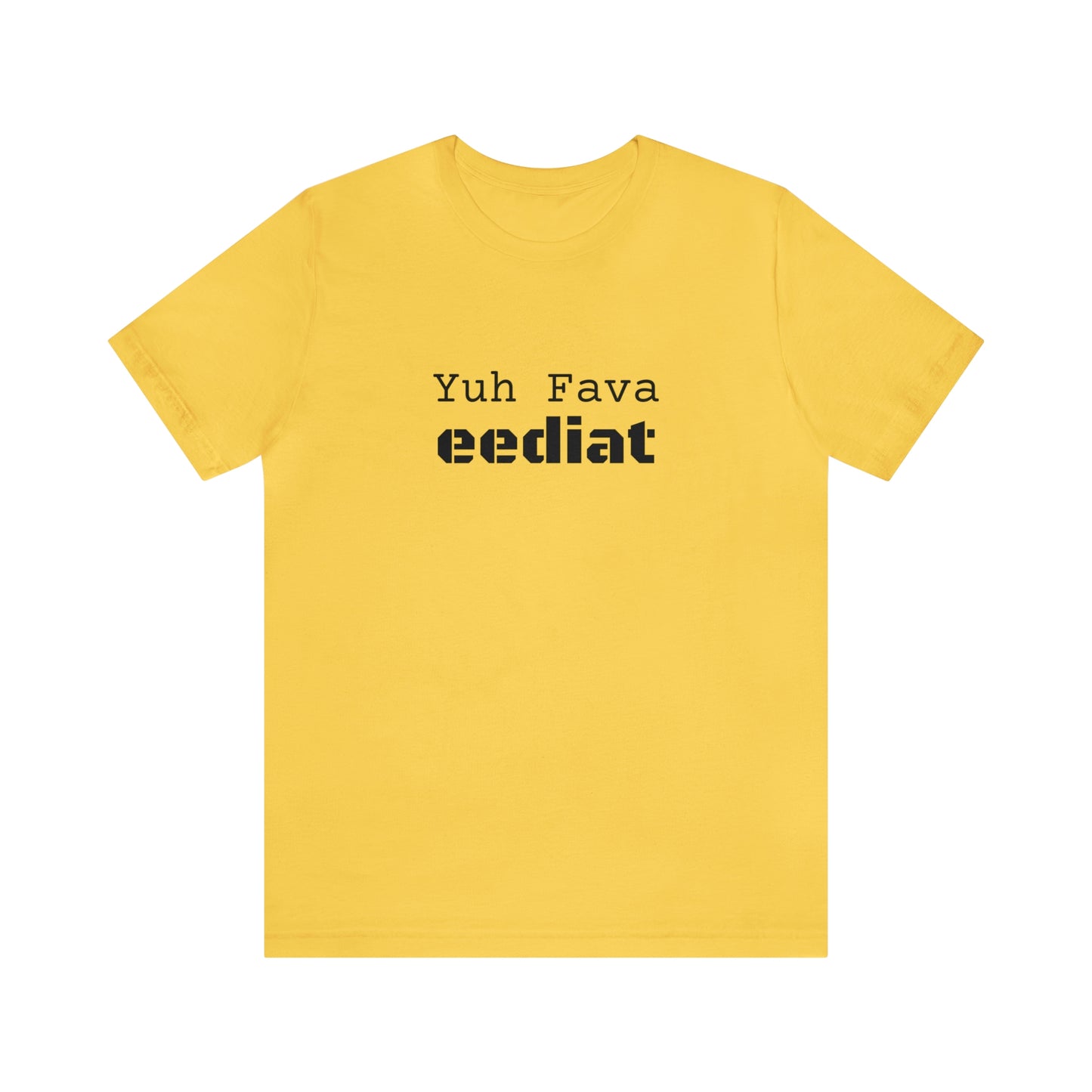Carib "Yuh Fava Eediat" Short Sleeve Tee