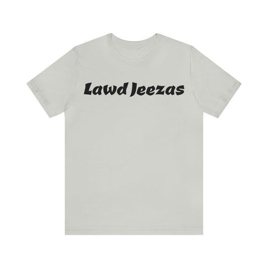 Carib DM Unisex Lawd Jeezas Short Sleeve Tee