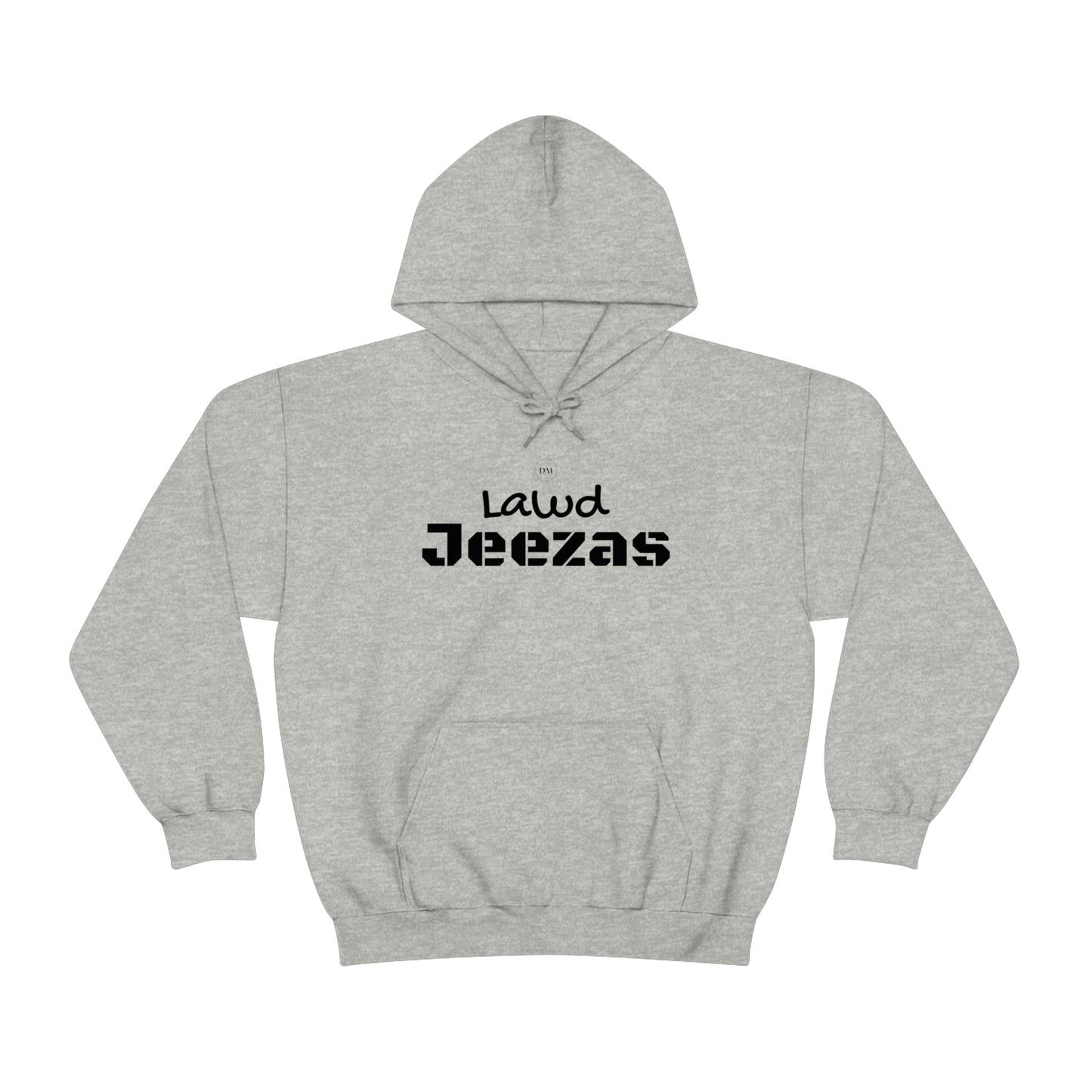 Carib DM Unisex Lawd Jeezas Hooded Sweatshirt