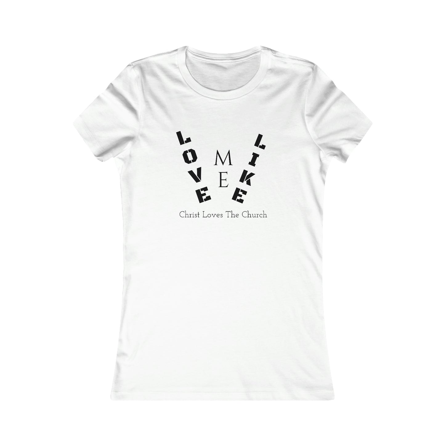 Women's "Like Christ" Tee