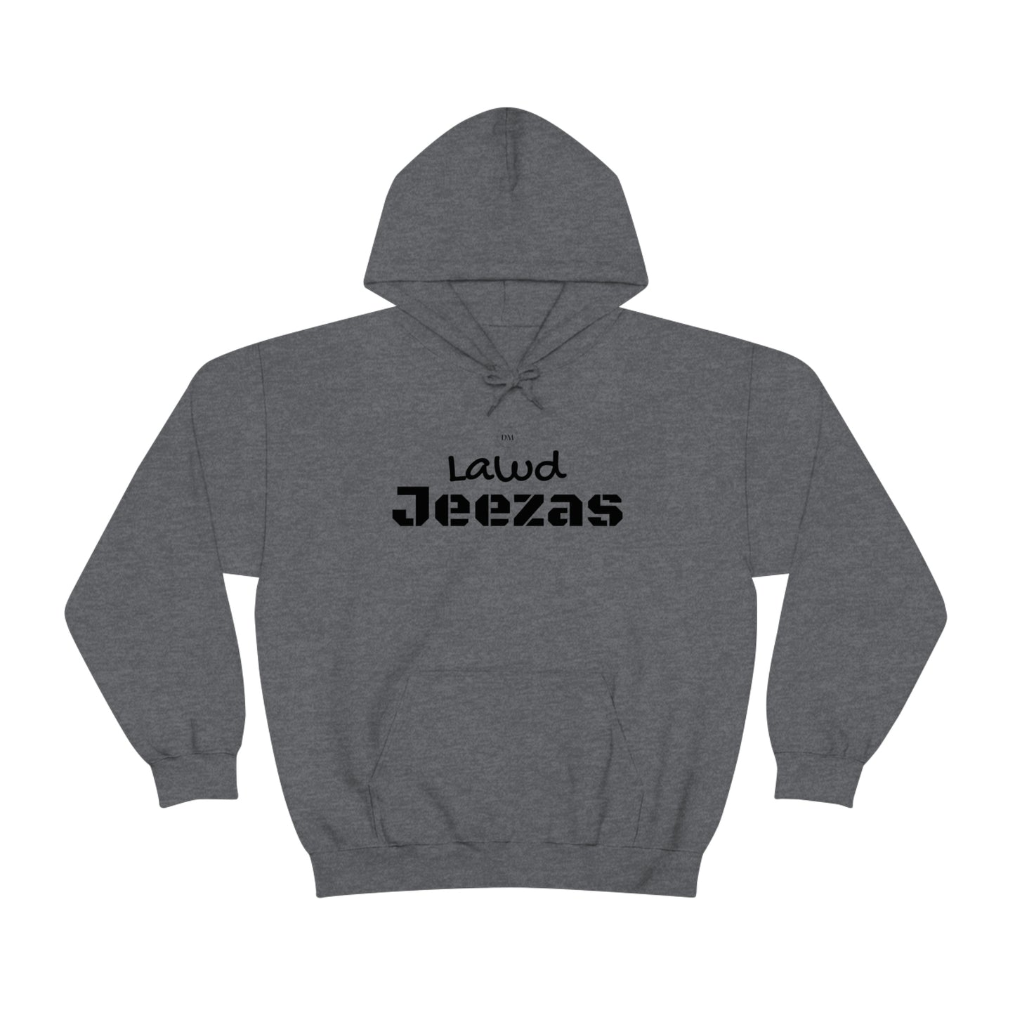 Carib DM Unisex Lawd Jeezas Hooded Sweatshirt
