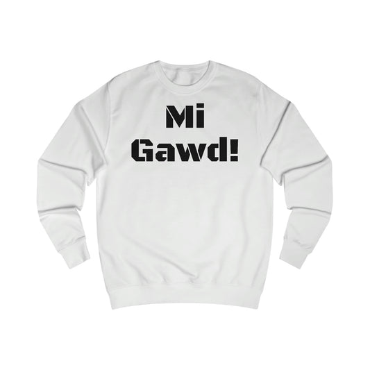 Carib Mi Gawd Men's Sweatshirt