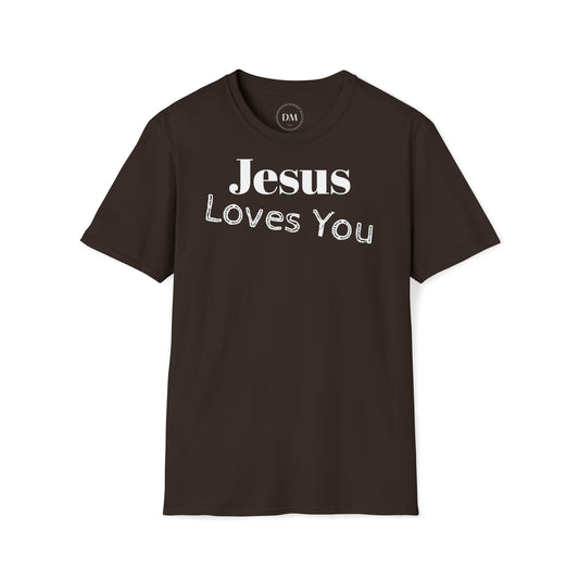 DM - Jesus Loves You Unisex T-Shirt