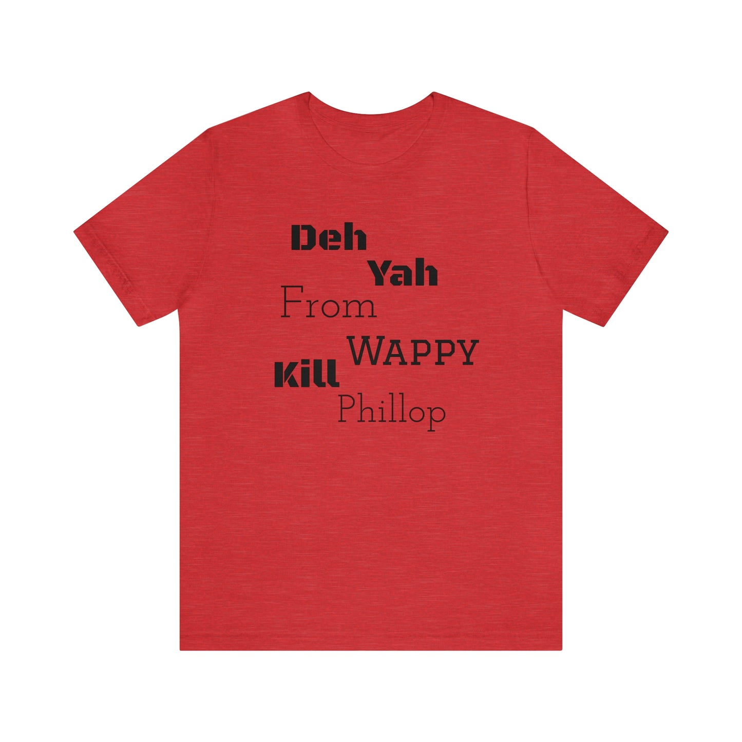 Carib "Wappy Kill Phillop" Unisex Short Sleeve Tee