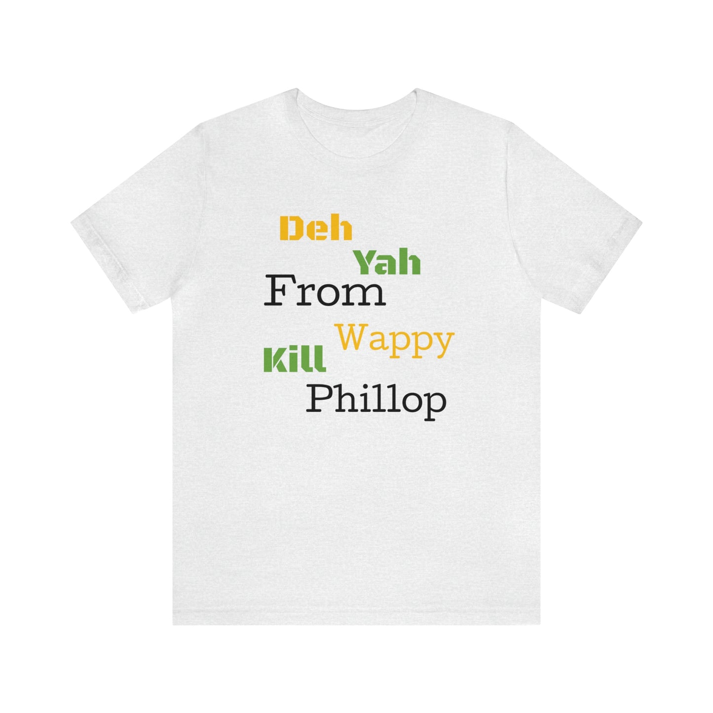 Carib "Wappy Kill Phillop" Unisex Short Sleeve Tee