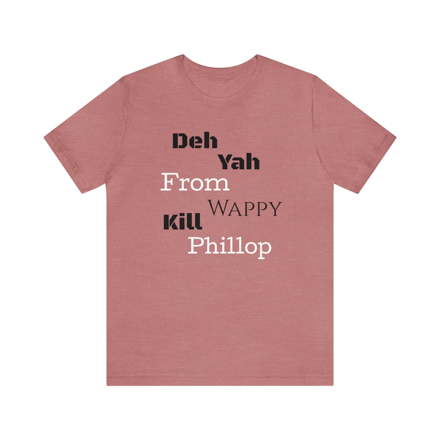 Carib "Wappy Kill Phillop" Unisex Short Sleeve Tee