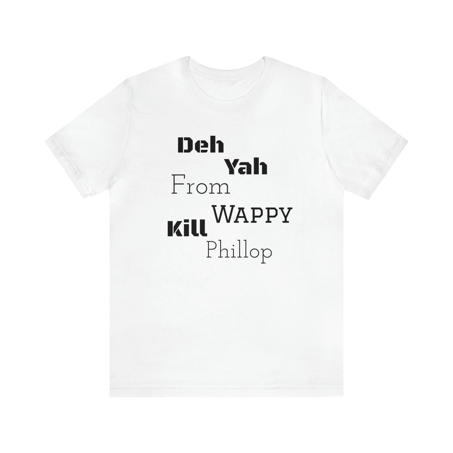 Carib "Wappy Kill Phillop" Unisex Short Sleeve Tee